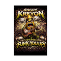 Rolled Poster — Angry Kreyon "Funk You Up" Rock Funk Music Art Poster