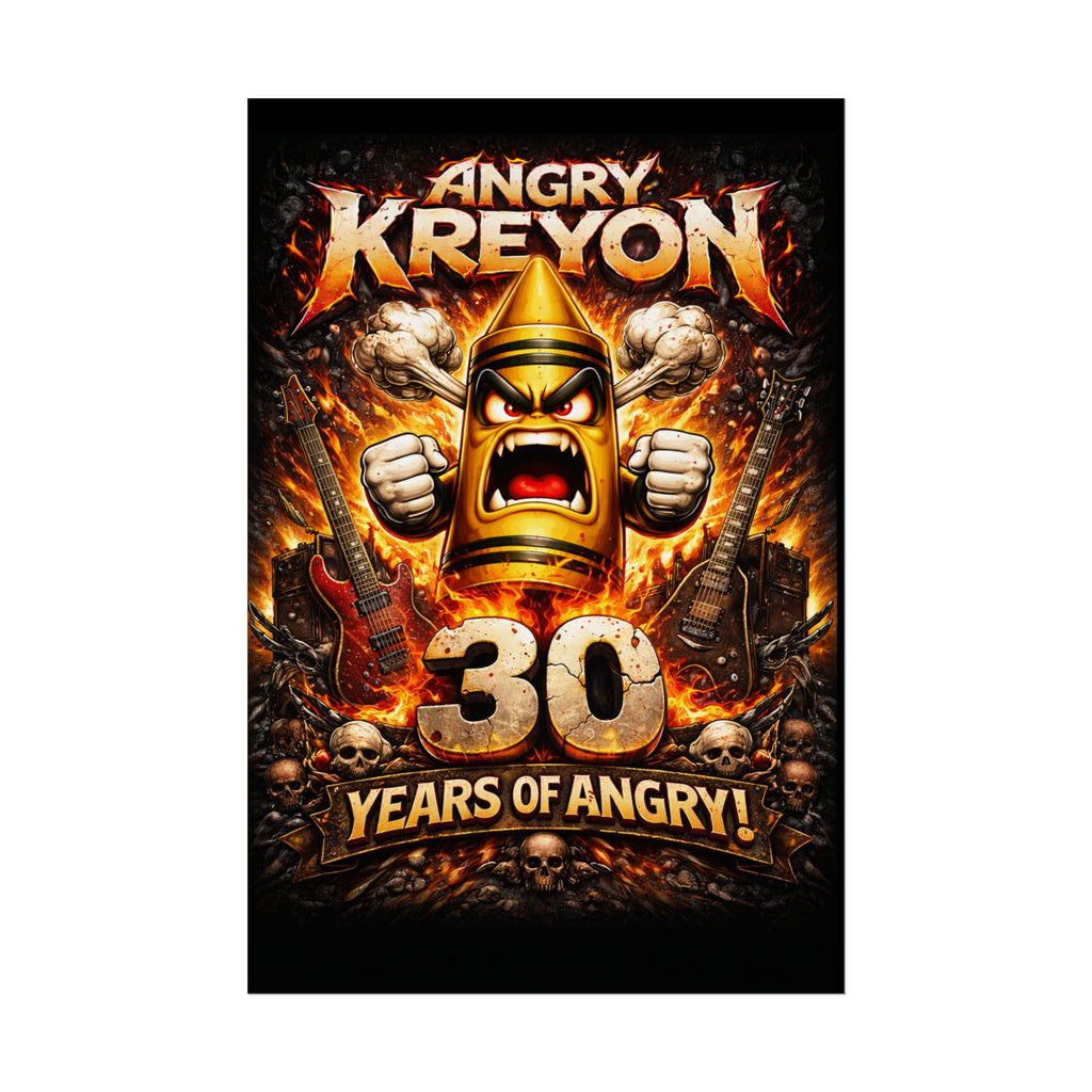 Rolled Poster - "Angry Kreyon: 30 Years of Angry" Rock Band Anniversary Art